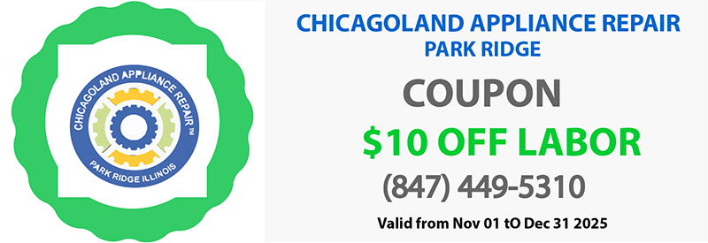 Appliance Repair Park Ridge Coupon $10 off labor